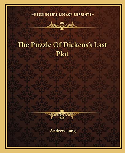 The Puzzle Of Dickens's Last Plot