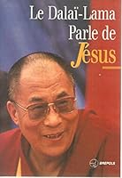 Le Dalaï-Lama parle de Jésus 2503831052 Book Cover