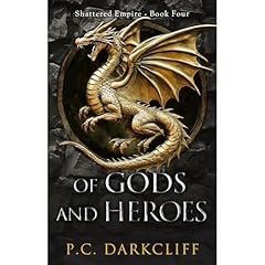 Of Gods and Heroes Audiobook By P.C. Darkcliff cover art