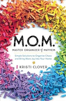 Paperback M.O.M.--Master Organizer of Mayhem: Simple Solutions to Organize Chaos and Bring More Joy into Your Home Book