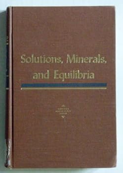 Hardcover Solutions, Minerals, and Equilibria Book