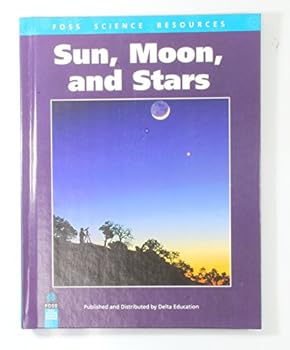 Hardcover Sun, Moon, and Stars (Foss Science Resources) Book