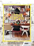  Urban Vintage: Einrichten mit Retroschick