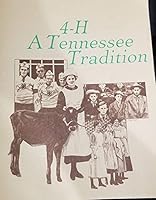 4 - H a Tennessee Tradition B002M37RHC Book Cover