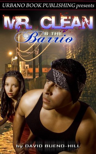 Mr. Clean and the Barrio