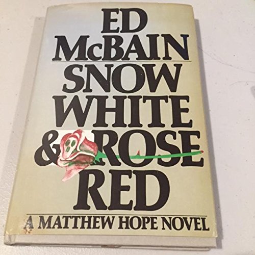 SNOW WHITE & ROSE RED (MATTHEW HOPE, NO 5) B001U0W91M Book Cover
