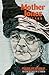 Mother Jones Speaks: Speeches and Writings of a Working-Class Fighter