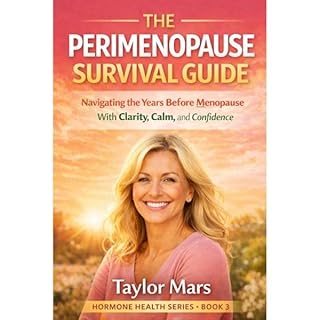 The Perimenopause Survival Guide Audiobook By Taylor Mars cover art