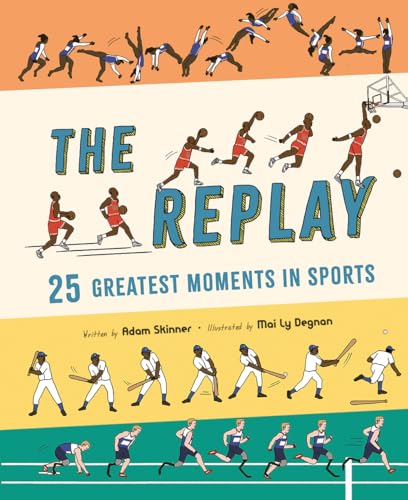The Replay: 25 Greatest Moments in Sports