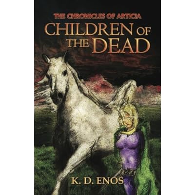 The Chronicles of Articia; Children of the Dead