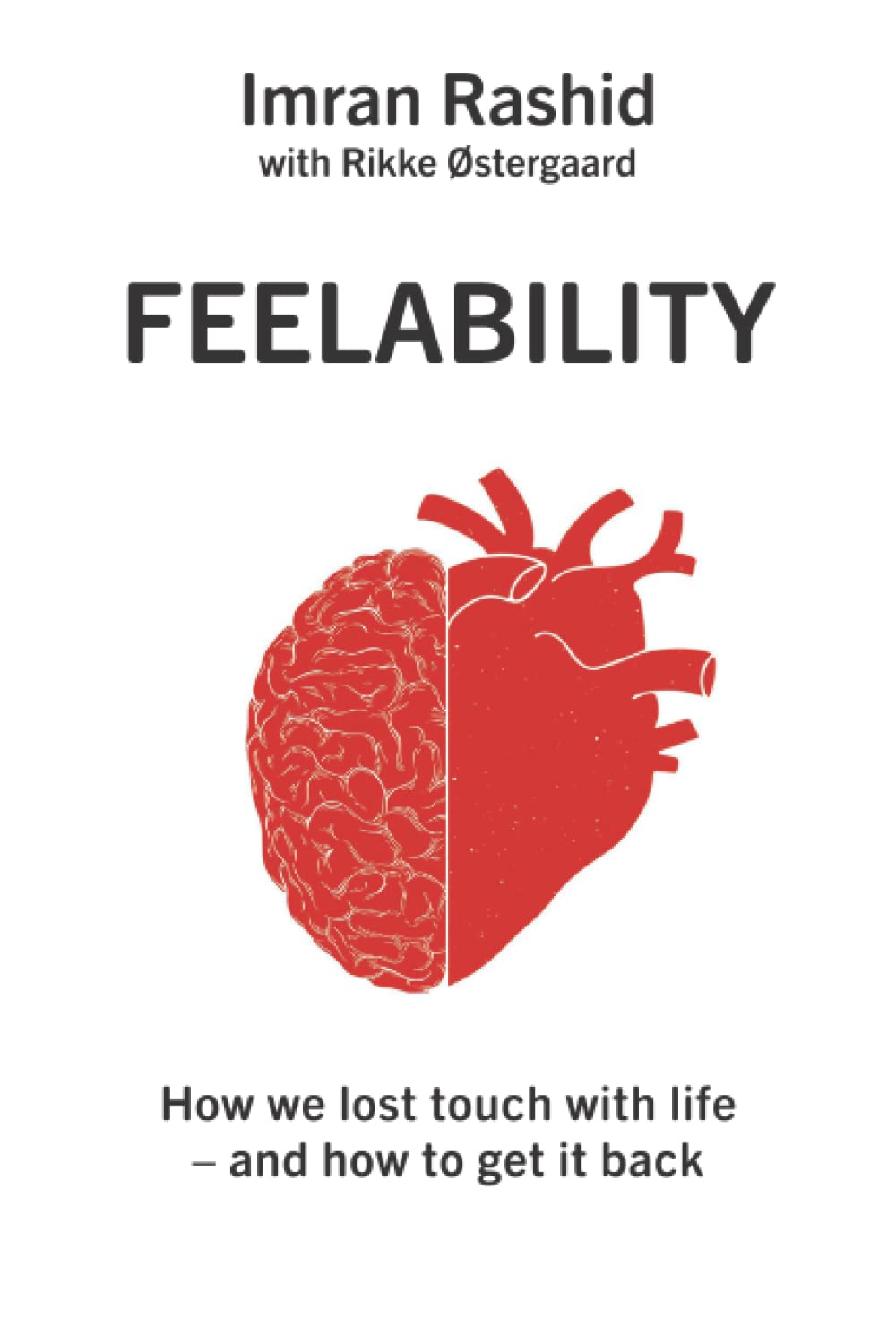 FEELABILITY: - How we lost touch with life and how to get it back