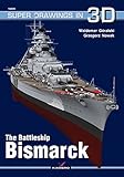 The Battleship Bismarck (Super Drawings in 3D)