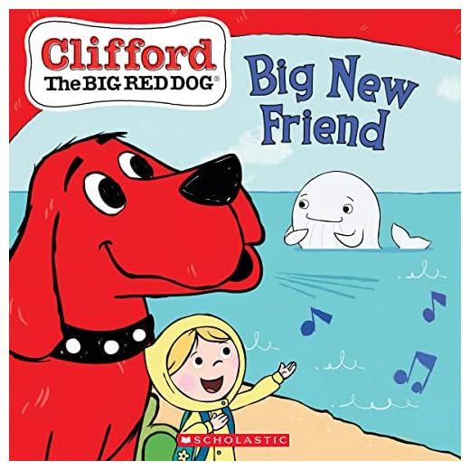 Big New Friend (Clifford the Big Red Dog Storybook)