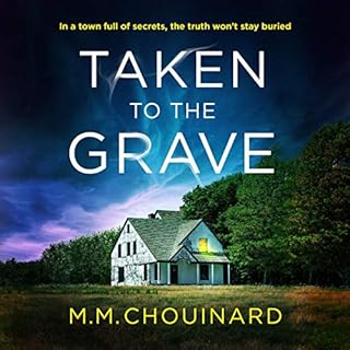 Taken to the Grave Audiolibro Por M.M. Chouinard arte de portada