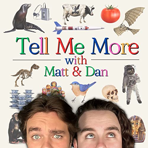 Tell Me More with Matt and Dan cover art