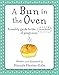 Price comparison product image A Bun in the Oven: A weekly guide to the wonders of pregnancy