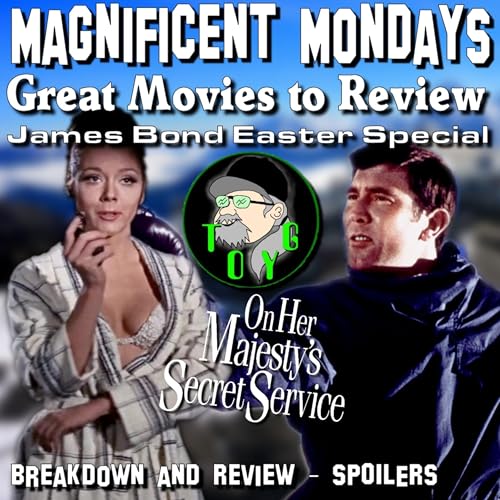 TOYG! Easter Bond Film - On Her Majesty's Secret Service (1969) Breakdown/Review - SPOILERS