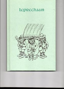 Hardcover LEPRECHAUN , the One Hundred Second Grove Play July 27 2007 Book