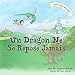 Un Dragon Ne Se Repose Jamais [A Dragon's Work Is Never Done]