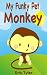 My Funky Pet Monkey (Bedtime Stories For Kids Ages 3-8 Series)