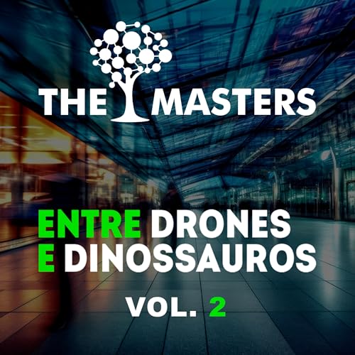 The Masters: Entre Drones e Dinossauros cover art