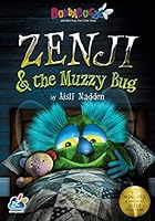Zenji and the Muzzy Bug : The Mindful and Magical Sleep Solution 0957062613 Book Cover