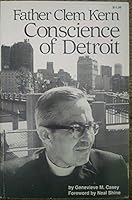 Father Clem Kern: Conscience of Detroit 0962334502 Book Cover