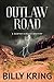 Outlaw Road (A Hunter Kincaid Novel)