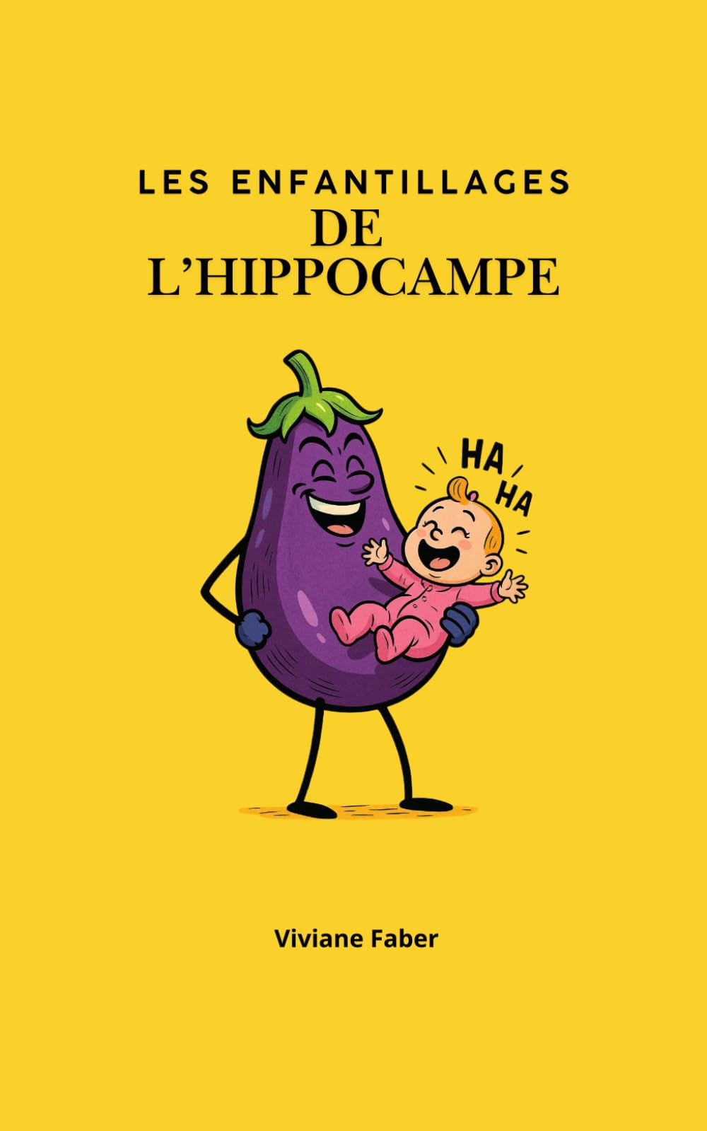 Les Enfantillages de L’Hippocampe: Trois amies, un bébé inattendu et une intelligence artificielle qui bouleverse tout