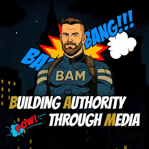 Building Authority Through Media (BAM) copertina
