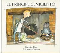 Miscellaneous Children's Hardbacks: El Principe Ceniciento 8423316874 Book Cover