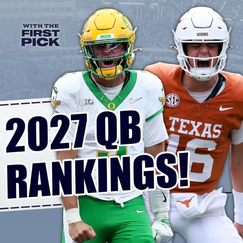 Ranking The Top 5 QBs In The 2027 NFL Draft Class + Will Brendan Sorsby Be Invited To The Combine?