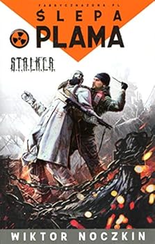 Paperback S.T.A.L.K.E.R. Slepa plama [Polish] Book