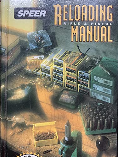 Speer Reloading Manual - Rifle & Pistol (Number 12)