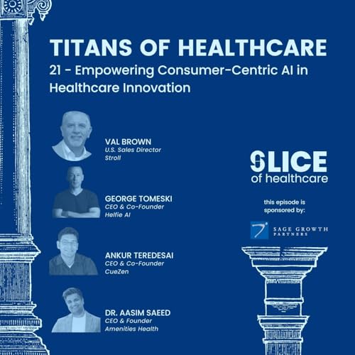#21 - Empowering Consumer-Centric AI in Healthcare Innovation