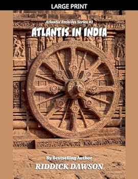 Atlantis in India (Atlantis Archives)