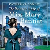 The Secret Life of Miss Mary Bennet