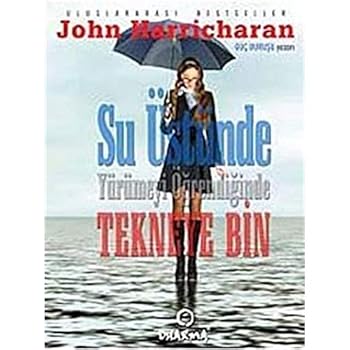 Paperback Su Üstünde Yürümeyi Ögrendiginde Tekneye Bin [Turkish] Book