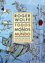 Todos los monos del mundo (Los Cuatro Vientos)