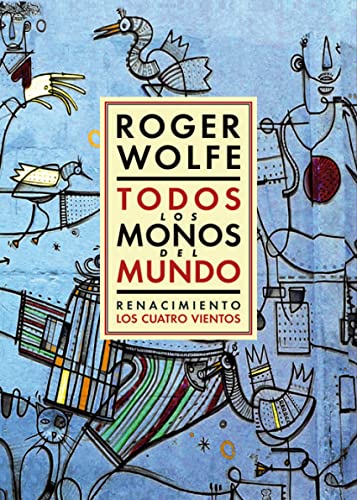 Todos los monos del mundo (Los Cuatro Vientos)