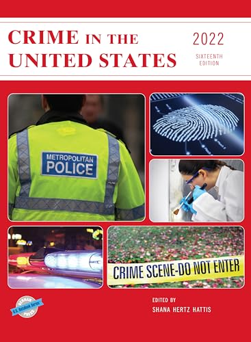 Crime in the United States 2022 (U.S. DataBook Series)
