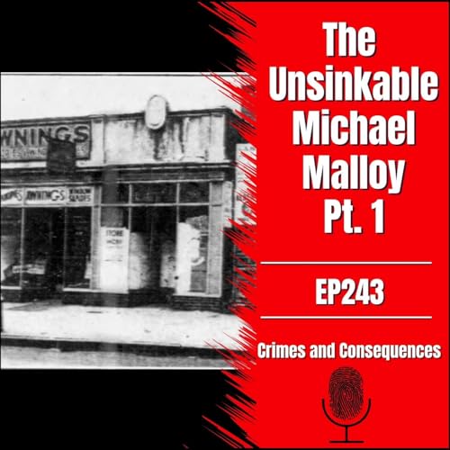 EP243: The Unsinkable Michael Malloy (Pt. 1) Podcast Por  arte de portada