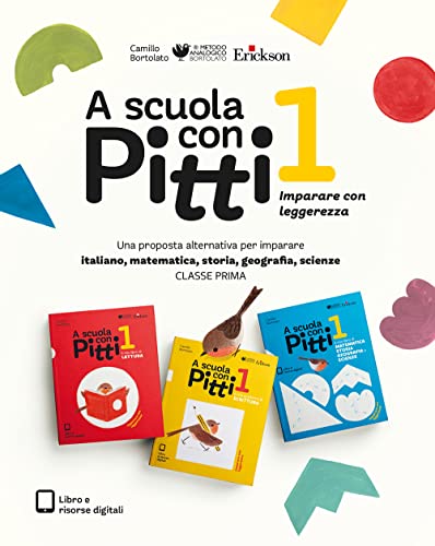 9788859032151 A scuola con Pitti. Italiano, matematica, storia, geografia e scienze. Per la Scuola elementare. Con espansione online (Vol. 1)