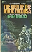The Sign of the Mute Medusa 0445031735 Book Cover