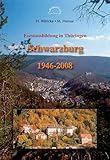  Forstausbildung in Thüringen, Schwarzburg 1946-2008