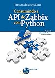 zabbix agent on zabbix server is unreachable for 5 minutes  Consumindo a API do Zabbix com Python (Portuguese Edition)