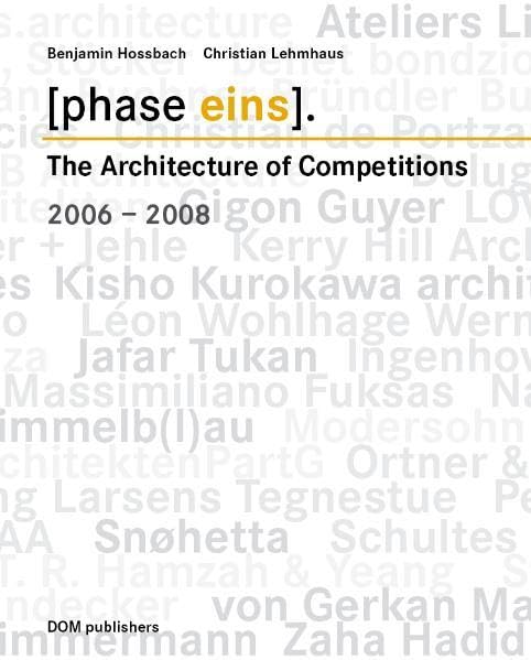 Phase Eins 2006-2008 livre architecture concours projets urbanisme design architectural moderne