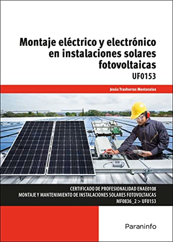 Montaje eléctrico y electrónico en instalaciones solares fotovoltaicas (Energía y Agua)