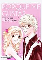 Porque me gustas (Manga Shojo)