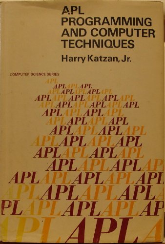 A. P. L. Programming and Computer Techniques view 2